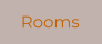 Go to Rooms